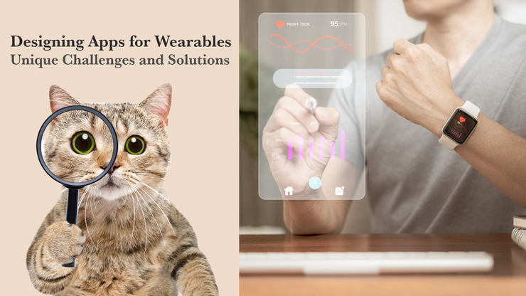【Designing for Wearables】Unique Challenges and Solutions