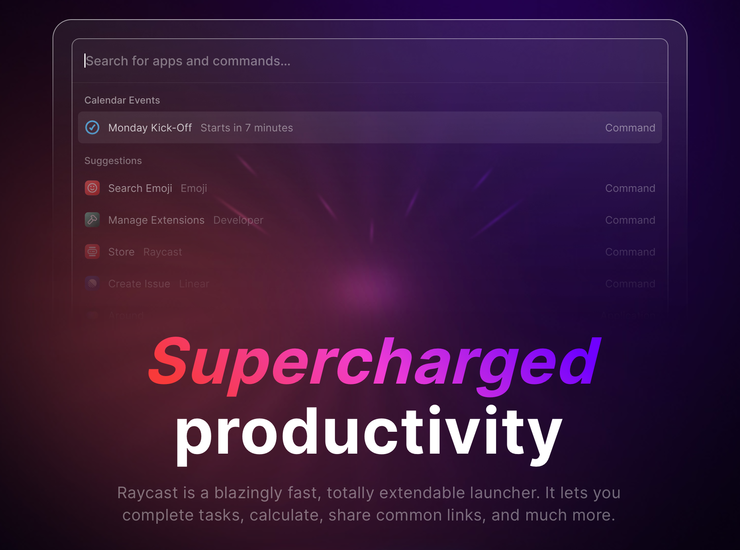 Raycast 舊版官網的介紹裡，描述自己是超級生產力（Supercharged Productivity）