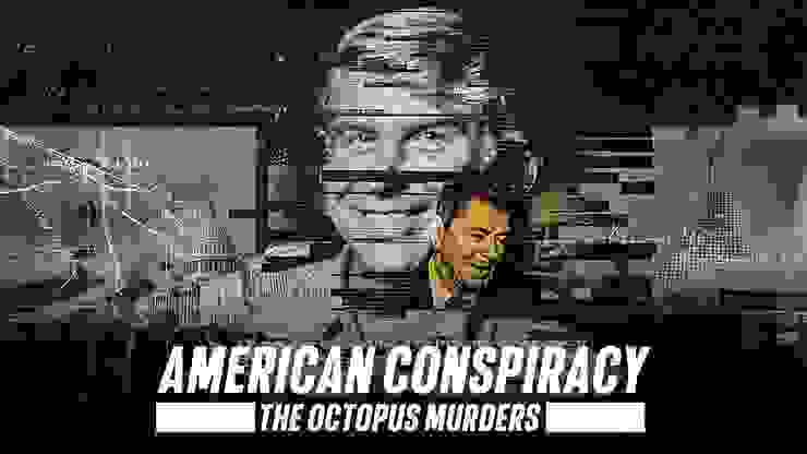 American Conspiracy: The Octopus Murders（2024）