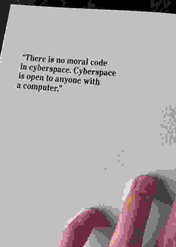 「在虛擬空間沒有道德準則，每個有電腦的人都可以來虛擬空間。」來源：《韋萊斯之書》