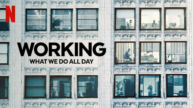 Working: What We Do All Day(2023)