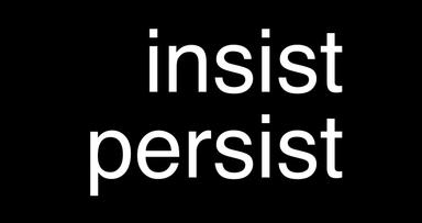 Insist 與 嚴持 硬持 堅持 或 執著 執念 等的轉換密碼 兼談persist 方格子